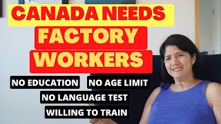 FACTORY WORKER JOBS IN CANADA [upl. by Eruza155]