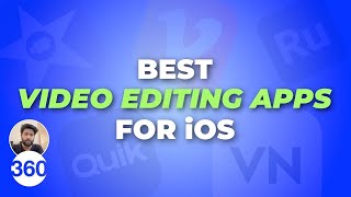 Best Video Editing Apps for iOS [upl. by Einnhoj]