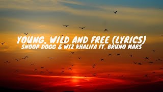 Wiz Khalifa Ft Snoop Dogg  Young Wild and Free Lyrics [upl. by Fonda]