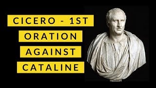 First Oration against Cataline by Cicero [upl. by Beane]