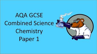 AQA GCSE Combined Science 91 Chemistry Paper 1 in under 60 minutes  Monday May 19th 2025 [upl. by Peers]