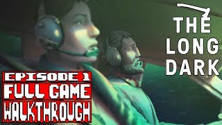 The Long Dark Story Mode Wintermute Episode 1 Gameplay Walkthrough Part 1 FULL GAME  No Commentary [upl. by Nosduh28]