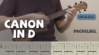 Canon in D  Pachelbel Ukulele TAB [upl. by Adierf76]