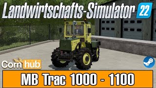 LS22 Mods  MB Trac 1000  1100  LS22 Modvorstellung [upl. by Noled]