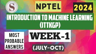 Introduction To Machine Learning  IITKGP NPTEL Week1 Assignment Answers 2024JulyOct nptel [upl. by Nivloc342]