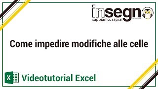 Excel come impedire modifiche alle celle [upl. by Wesley]