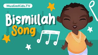 Islamic Songs For Kids  Bismillah [upl. by Yendis]