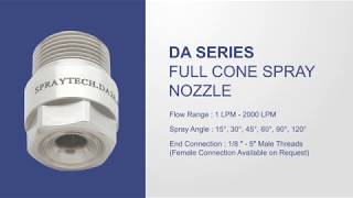 DA Series Full Cone Spray Nozzle [upl. by Broderic]