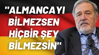 quotAlmancayı Bilmezsen Hiçbir Şey Bilmezsinquot [upl. by Jemina]