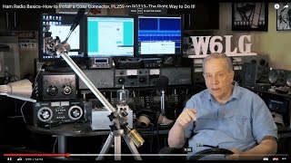 Ham Radio BasicsHow to Install a Coax Connector PL259 on RG213The Right Way to Do It [upl. by Iggy]