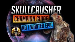 RAID Shadow Legends  SkullCrusher Champion Guide  MOST WANTED EPIC IN THE GAME [upl. by Philbo]