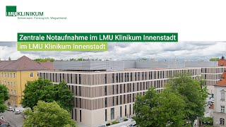 Zentrale Notaufnahme  LMU Klinikum Innenstadt [upl. by Amilb]