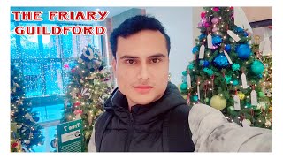 THE FRIARY GUILDFORD  SHOPPING MALL IN GUILDFORD ENGLAND  VLOG  14 [upl. by Jacobs754]