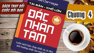 Chương 4  Đắc Nhân Tâm  Thật lòng quan tâm đến người khác  Sách nói kinh doanh hay [upl. by Attinahs720]