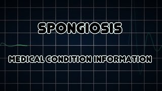 Spongiosis Medical Condition [upl. by Georgy]