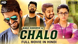 CHALO  Blockbuster Telugu Hindi Dubbed Action Romantic Movie  Naga Shaurya amp Rashmika Mandanna [upl. by Hahseram]