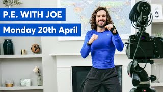 PE With Joe  Monday 20th April [upl. by Ecerahs]