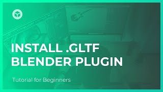 Install GLTF Plugin in Blender  How to Work with GLTF Format [upl. by Darraj]