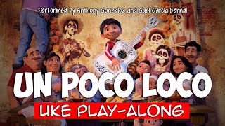 Un Poco Loco ukulele playalong simplified Key G [upl. by Ellienad990]