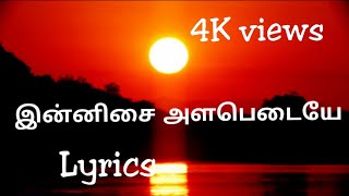 Innisai Alapedaiye இன்னிசை அளபெடையே song with Lyrics from Varalaru movie [upl. by Shelagh]