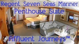 Regent Seven Seas Mariner Penthouse Suite Tour [upl. by Nakashima469]