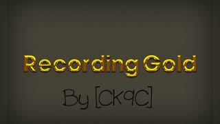 1HOUR Recording Gold by CK9C [upl. by Irollam]