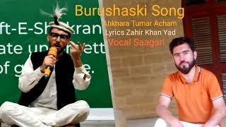 Burushaski New Song 2024 Official Saagari Zahir Khan Yad [upl. by Macguiness2]