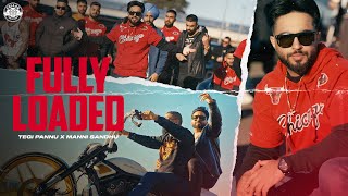 TEGI PANNU MANNI SANDHU  FULLY LOADED MAJHA BACKGROUND OFFICIAL VIDEO  NEW PUNJABI SONG 2021 [upl. by Aran]