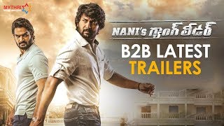 Nanis Gang Leader B2B Latest Trailers  Karthikeya  Vikram Kumar  Anirudh  Mythri Movie Makers [upl. by Jeritah]