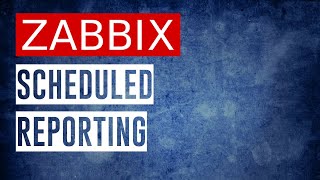 ZABBIX  Scheduled PDF Reports [upl. by Brewer]