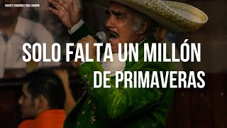 Vicente Fernández  Un Millón De Primaveras LetraLyrics [upl. by Stephine]