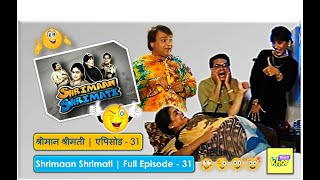 Shrimaan Shrimati  Full Episode 31 [upl. by Zoi109]