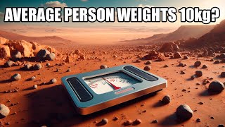 How much would you weight on Mars [upl. by Cyprus]