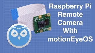 Raspberry Pi Remote Camera with motionEyeOS  Build a Surveillance System [upl. by Apostles]