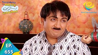 Taarak Mehta Ka Ooltah Chashmah  Episode 655  Full Episode [upl. by Dippold979]