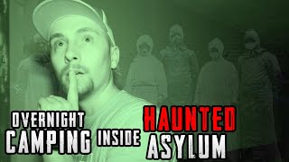 Part 1 Camping Inside HAUNTED Asylum ALONE [upl. by Ennylhsa672]