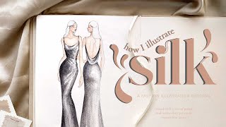 How I Illustrate Silk  My Fabric Rendering Process [upl. by Jehanna]