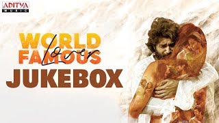 WorldFamousLover Full Songs Jukebox  Vijay Deverakonda  Gopi Sundar  K Kranthi Madhav [upl. by Migeon]