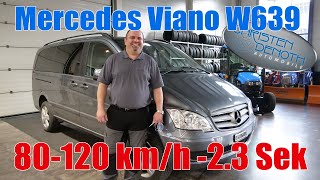 Mercedes Viano W639  80 120 kmh minus 23 Sek [upl. by Yahsat]