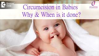 CIRCUMCISION IN BABIES WHEN amp HOW  Dr Sanjeev Shrinivas Managoli of Cloudnine  Doctors Circle [upl. by Bentlee]