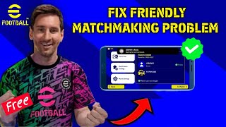 How To Fix Matchmaking Problem In eFootball 2025 [upl. by Amliw]