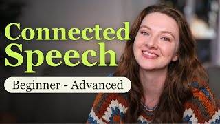 Connected Speech in English Pronunciation COMPLETE MASTER CLASS [upl. by Einimod]