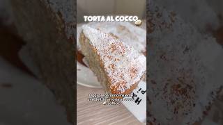 Torta al cocco 🥥 ricette torta cocco [upl. by Wycoff]