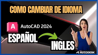 ✅ Como Cambiar de Idioma a AutoCAD 2024 Cambiar de idioma a cualquier producto de Autodesk 2024 [upl. by Luz]