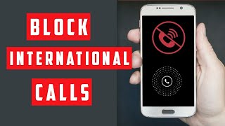 How to Block International calls in Android Block spam calls [upl. by Iek271]