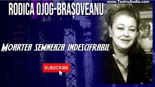 Moartea semneaza indescifrabil  Rodica OjogBrasoveanu [upl. by Decima28]