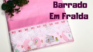 DIY Barrado em Fralda Fácil  DIY Baby Blanket  Aline Nunes [upl. by Breger]