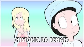 HISTÓRIA DA RENATA ANIMAÇÃO [upl. by Ecyle]