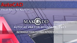 Autocad VBA for Beginners  Part1 [upl. by Miun]