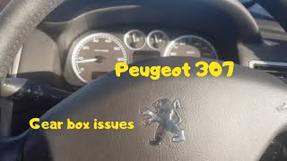 My Peugeot 307 Has Gear Box Issues [upl. by Ddarb]